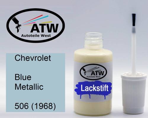 Chevrolet, Blue Metallic, 506 (1968): 20ml Lackstift, von ATW Autoteile West.